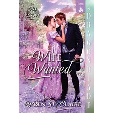 (英文圖書)Wife Wanted: A Regency Historical Romance 平裝版, Dragonblade Publishing, Inc., 英文