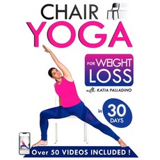 (영문도서) Chair Yoga Book for Weight Loss in 30 Days: The Effective Method with 50+ Video... Paperback, Independently Published, English, 9798307795859
