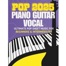 (英文圖書)Ultimate Pop Sheet Music Collection 2025: Full Songs for Piano Guitar & Vocal f... 平裝版, Independently Published, 英文