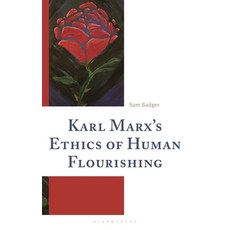 (外文書)Karl Marx's Ethics of Human Flourishing: On Karl Marx's Proletarian Ethics of Hum... Hardcover, Bloomsbury Academic, English