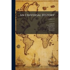 (英文書)An Universal History： From The Earliest Accounts To The Present Time Part 2; Vo... 平裝版, Nabu Press, 英文