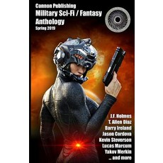 (英文圖書)Cannon Publishing Military Anthology: Spring 2019 平裝版, Independently Published, 英文