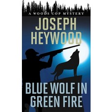 (영문도서)Blue Wolf in Green Fire Mass Market Paperbound, Lyons Press, English, 9781493059140