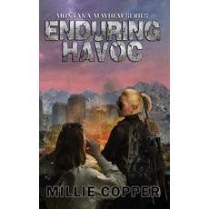 (영문도서) Enduring Havoc: Montana Mayhem Book 6 America's New Apocalypse Hardcover, Cu Publishing LLC, English, 9781957088228
