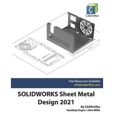 (영문도서) SOLIDWORKS Sheet Metal Design 2021 Paperback, Independently Published, English, 9798742403821