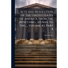 (英文圖書)Acts And Resolution Of The United States Of America From The 20th Cong. 2d Ses... 平裝版, Nabu Press, English