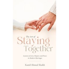 (英文圖書)The Art of Staying Together - Lessons on Love Respect and Peace in Modern Marr... 平裝版, White Falcon Publishing, 英文
