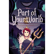 (영문도서) Part of Your World: A Twisted Tale Graphic Novel Paperback, Disney Hyperion, English, 9781368068185