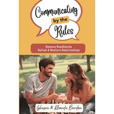 (영문도서)Communicating by the Rules Paperback, Blessed Marriage, English, 9798995532613 Blessed Marriage, English, 9798995532613