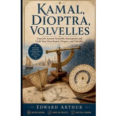 (영문도서)Kamal Dioptra Volvelles Paperback, Edward Arthur, English, 9798235660861 Edward Arthur, English, 9798235660861