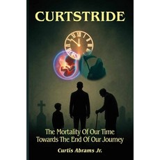 (英文圖書)Curtstride The Mortality of Our Time Towards The End Of Our Journey. 平裝版, Spines, 英文