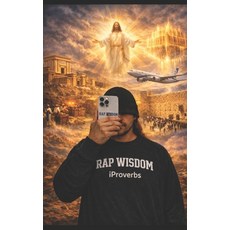 (영문도서)iProverbs: A Worshipful Rap Retelling of Proverbs from the Holy Bible in Rap Wis... Paperback, Independently Published, English, 9798185103531