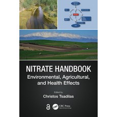 (영문도서) Nitrate Handbook: Environmental Agricultural and Health Effects Paperback, CRC Press, English, 9781032118055