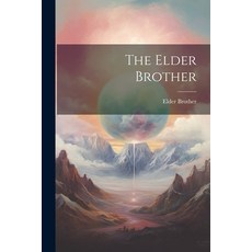 (영문도서) The Elder Brother Paperback, Legare Street Press, English, 9781021324221