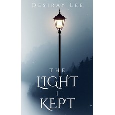 (영문도서)The Light I Kept: Poems from Loss Love and Becoming Paperback, Independently Published, English, 9798242109186