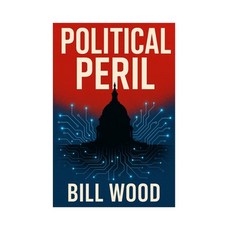 (영문도서)Political Peril Paperback, English, 9798295096648, Blurb English, 9798295096648, Blurb