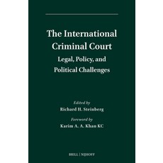 (英文圖書)The International Criminal Court: Legal Policy and Political Challenges 精裝版, Brill Nijhoff, 英文