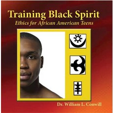 Training Black Spirit: Ethics for African American Teens Paperback, Ronin Publishing (CA), English, 9781579512224