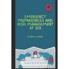 (英文圖書)Emergency Preparedness and Risk Management at Sea 平裝版, Independently Published, 英文
