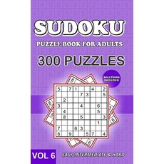 Sudoku Puzzle Book for Adults: Collection of 300 Puzzles with Solutions Included - Easy Intermediat... Paperback, Independently Published, English, 9798707344893