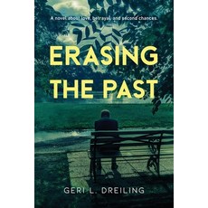 Erasing the Past Paperback, Independently Published