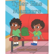 (영문도서)Tyler Has Manners Paperback, Page Publishing, Inc., English, 9798895533017