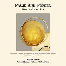 (英文圖書)Pause And Ponder Over a Cup of Tea 平裝版, iUniverse, 英文