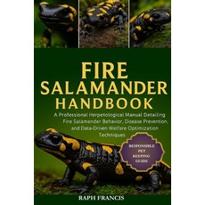 (英文圖書)Fire Salamander Handbook: A Professional Herpetological Manual Detailing Fire Sa... 平裝版, Independently Published, 英文