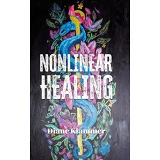 (영문도서)Nonlinear Healing Hardcover