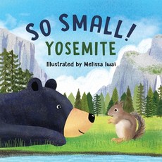 (영문도서) So Small! Yosemite Board Books, Yosemite Conservancy, English, 9781930238862