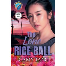 (英文圖書)The Lone Rice Ball (Large Print) 平裝版, Camy Tang, 英文