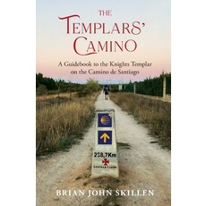 (英文圖書)The Templars' Camino: A Guidebook to the Knights Templar on the Camino de Santiago 平裝版, Publishing Hackers, 英文