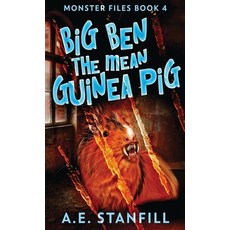 (영문도서) Big Ben The Mean Guinea Pig Hardcover, Next Chapter, English, 9784867510964