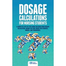 Dosage Calculations for Nursing Students Hardcover, Ad, English, 9781801254878