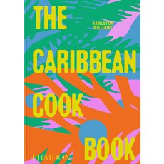(영문도서)The Caribbean Cookbook Hardcover, Phaidon Press, English, 9781837291724