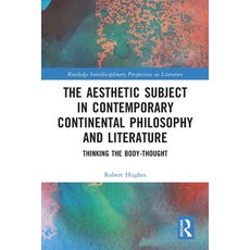 (英文圖書)The Aesthetic Subject in Contemporary Continental Philosophy and Literature: Thi... 平裝版, Routledge, 英文
