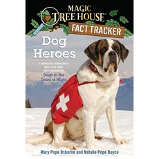 Magic Tree House Fact Tracker 24 Dog Heroes