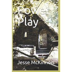 Power Play Paperback, Independently Published, English, 9798722459923