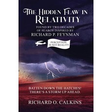 (영문도서) The Hidden Flaw in Relativity Paperback, Richard Calkins, English, 9781917095990