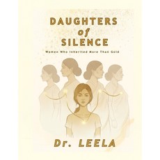 (英文圖書)Daughters of Silence: Women Who Inherited More Than Gold 平裝版, Independently Published, 英文