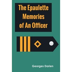(영문도서) The epaulette Memories of an officer Paperback, Zinc Read, English, 9789354786006