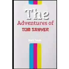 The Adventures of Tom Sawyer Illustrated Paperback, Independently Published, English, 9798592367786