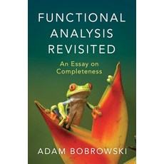 (영문도서) Functional Analysis Revisited Paperback, Cambridge University Press, English, 9781009430890