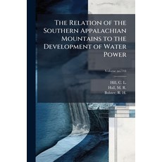 (영문도서)The Relation of the Southern Appalachian Mountains to the Development of Water P... Paperback, Hutson Street Press, English, 9781025232997