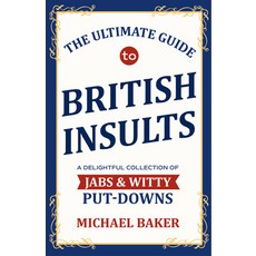(外文書)You Absolute Plonker: The Definitive Guide to British Insults Hardcover, Mango, English