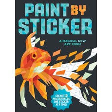 (영문도서)Paint by Sticker (Official): Create 12 Masterpieces One Sticker at a Time! Paperback, Workman Publishing, English, 9780761187233