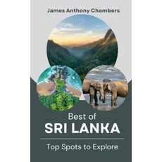 (영문도서) Best of Sri Lanka: Top Spots to Explore Paperback, Independently Published, English, 9798327221956
