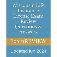 (영문도서) Wisconsin Life Insurance License Exam Review Questions & Answers Paperback, Independently Published, English, 9798328014168