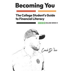 (英文圖書)The College Student's Guide to Financial Literacy: Becoming You 平裝版, Independently Published, 英文