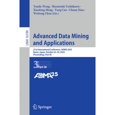 (英文圖書)Advanced Data Mining and Applications: 21st International Conference Adma 2025 ... 平裝版, Springer, 英文